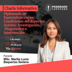 Diplomado de Especialización en Condiciones del Espectro Autista: Investigación, Diagnóstico e Intervención