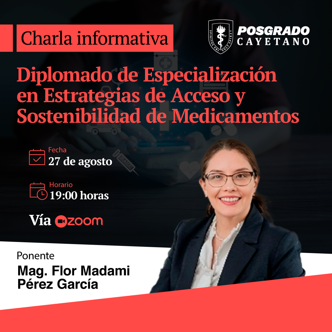 Charla Informativa Diplomado de Especialización en Estrategias de Acceso y Sostenibilidad de Medicamentos