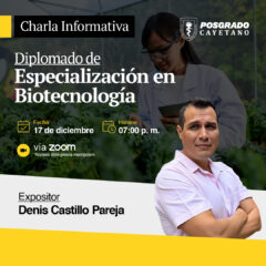 Charla Informativa – Diplomado de Especialización en Biotecnología