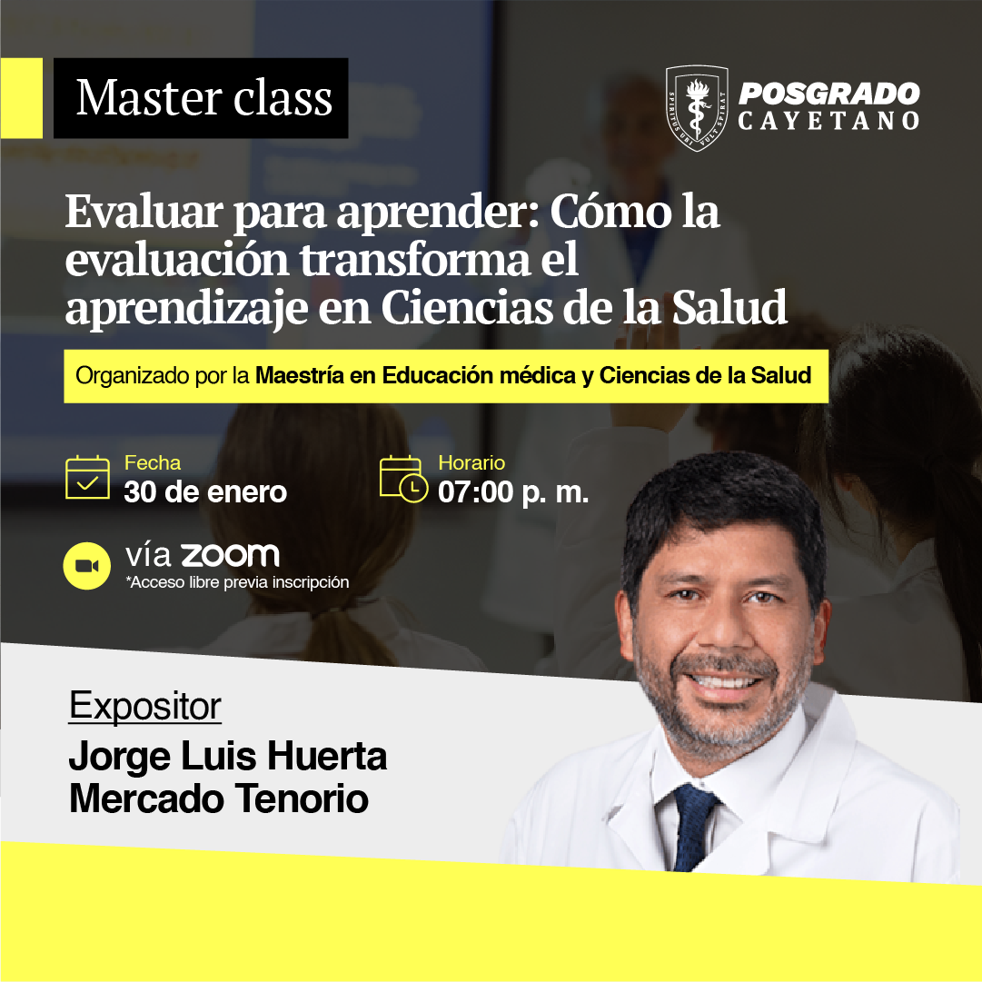Master Class – Evaluar para aprender: Cómo la evaluación transforma el aprendizaje en Ciencias de la Salud