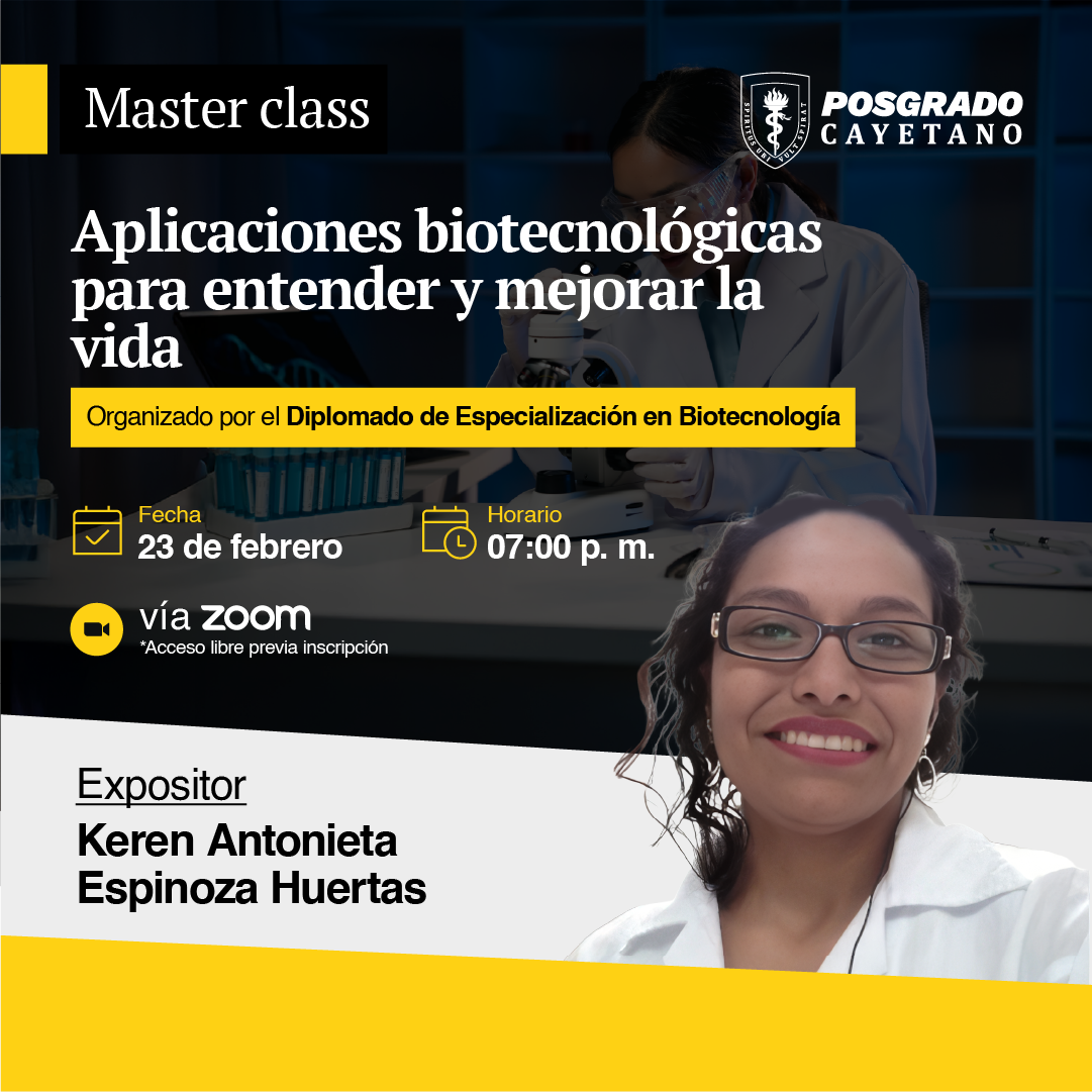 Master Class – Aplicaciones biotecnológicas para entender y mejorar la vida