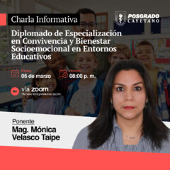 Charla Informativa – Diplomado de Especialización en Convivencia y Bienestar Socioemocional en Entornos Educativos