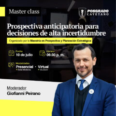 Masterclass – Prospectiva Anticipatoria para Decisiones de Alta Incertidumbre